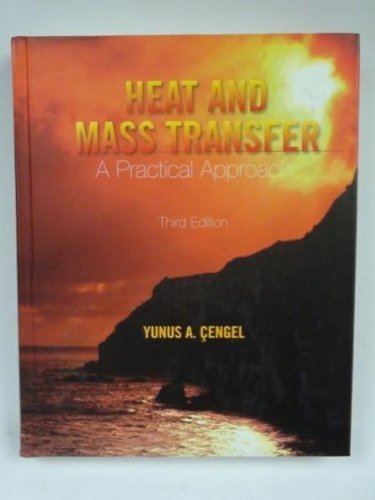 9780073129303: Heat and Mass Transfer: A Practical Approach (McGraw-Hill Series in Mechanical Engineering)