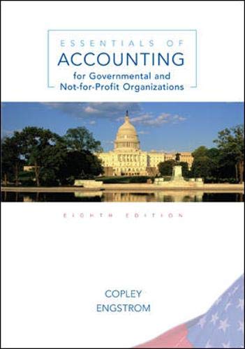 9780073130965: Essentials of Accounting for Governmental And Not-for-Profit Organizations