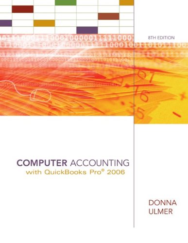 Stock image for Computer Accounting with QuickBooks Pro 2006 for sale by Better World Books