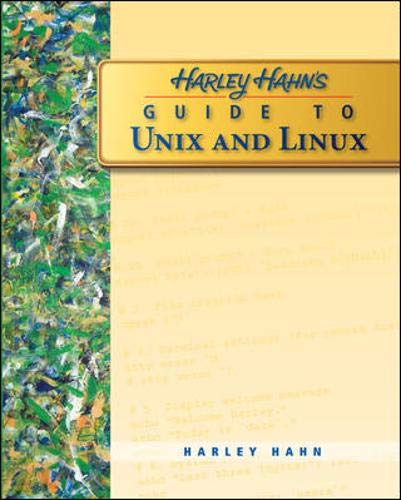 9780073133614: Harley Hahn's Guide to Unix and Linux