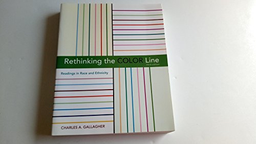 Imagen de archivo de Rethinking the Color Line: Readings in Race and Ethnicity a la venta por Books From California