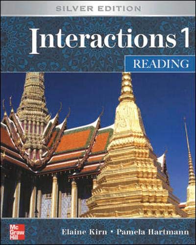 Interactions 1: Reading Student Book, Silver Edition (9780073138114) by Kirn, Elaine; Hartmann, Pamela