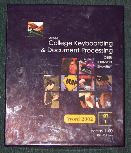 Gregg College Keyboarding & Document Processing Word 2002 (9780073138404) by Scot Ober; Jack E. Johnson; Arlene Zimmerly