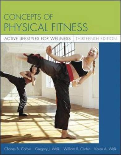 Stock image for Concepts of Physical Fitness : Active Lifestyles for Wellness with PowerWeb for sale by Better World Books