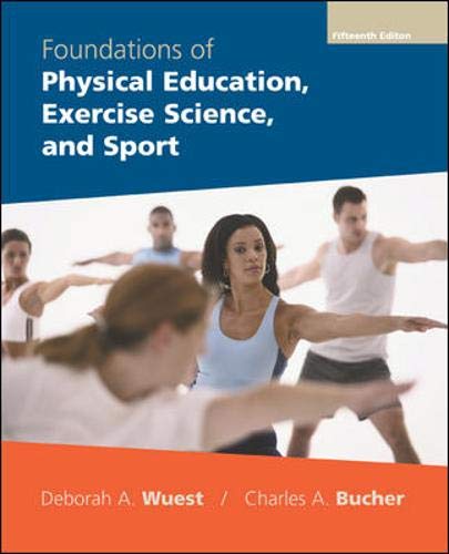 Imagen de archivo de Foundations of Physical Education, Exercise Science, and Sport with PowerWeb a la venta por Better World Books