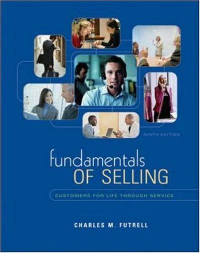 Imagen de archivo de Fundamentals of Selling : Customers for Life Through Service w/ ACT CD-ROM a la venta por Better World Books