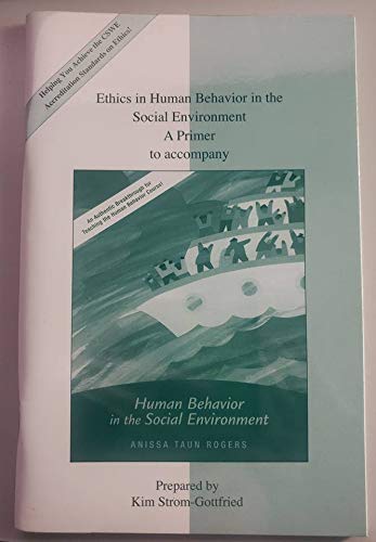Stock image for Ethics in Human Behavior in the Social Environment: A Primer for sale by Campus Bookstore