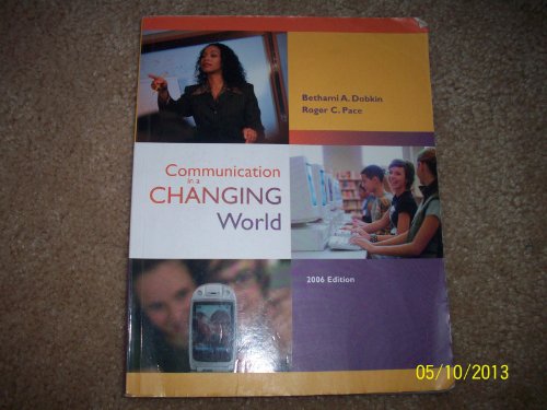 Stock image for Communication in a Changing World with Student CD-ROM 2.0 and Powerweb for sale by ThriftBooks-Atlanta