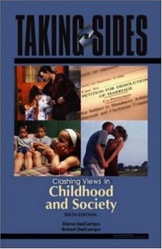 Stock image for Taking Sides : Clashing Views in Childhood and Society for sale by Better World Books