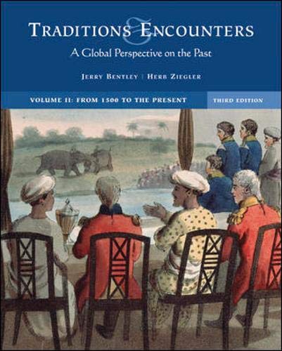 Stock image for Traditions & Encounters: A Global Perspective on the Past, Volume II: From 1500 to the Present [With CDROM] for sale by ThriftBooks-Atlanta