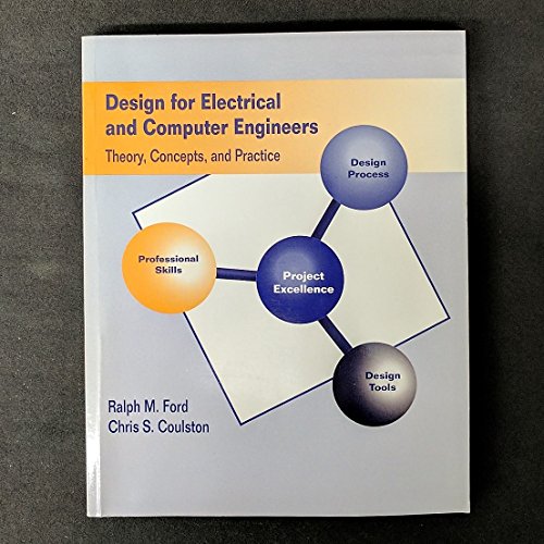 Stock image for Design for Electrical and Computer Engineers: Theory Concepts and Practice for sale by ThriftBooks-Dallas