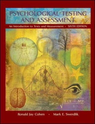 Stock image for Psychological Testing and Assessment: An Introduction to Tests and Measurement [With Exercises in Psychological Testing & Assess] for sale by ThriftBooks-Dallas
