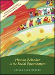 Human Behavior in the Social Environment - Rogers,Anissa