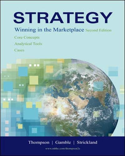 Beispielbild fr Strategy : Winning in the Marketplace: Core Concepts, Analytical Tools, Cases with Online Learning Center with Premium Content Card zum Verkauf von Better World Books