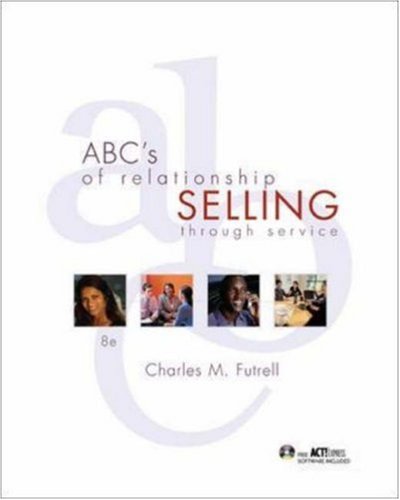 Imagen de archivo de ABC's of Relationship Selling w/ACT! Express CD-ROM (Mcgraw-Hill/Irwin Series in Marketing) a la venta por a2zbooks