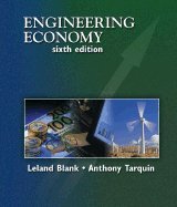 Engineering Economy (9780073203829) by Leland T. Blank; Anthony Tarquin