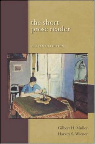 The Short Prose Reader with Student Access to Catalyst (9780073210391) by Muller,Gilbert; Wiener,Harvey