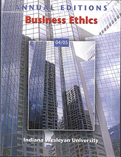 Stock image for Annual Editions - Business Ethics 04/05 (Indiana Wesleyan University) for sale by HPB-Red
