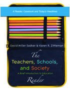 Stock image for The Teachers, Schools, and Society : A Brief Introduction to Education: Reader for sale by Better World Books