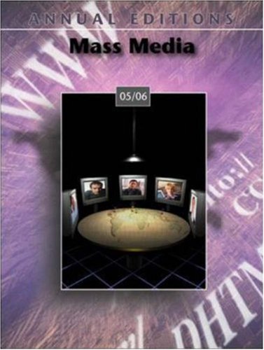 Beispielbild fr Annual Editions : Mass Media 05/06 zum Verkauf von Better World Books