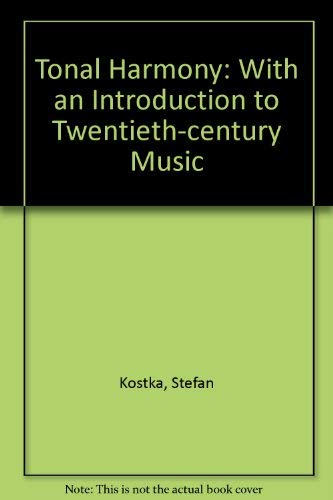 Stock image for Tonal Harmony: With An Introduction To Twentieth-Century Music ; 9780073219479 ; 0073219479 for sale by APlus Textbooks