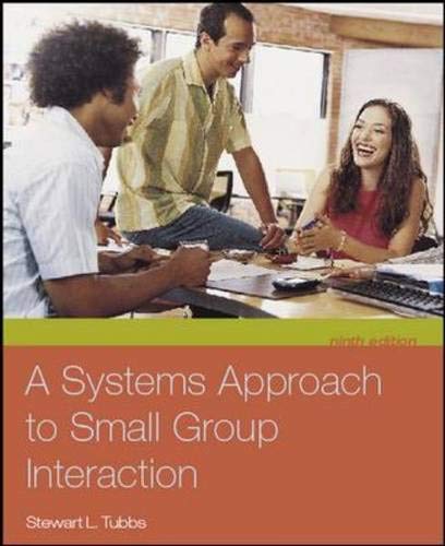 Stock image for A Systems Approach to Small Group Interaction for sale by Better World Books