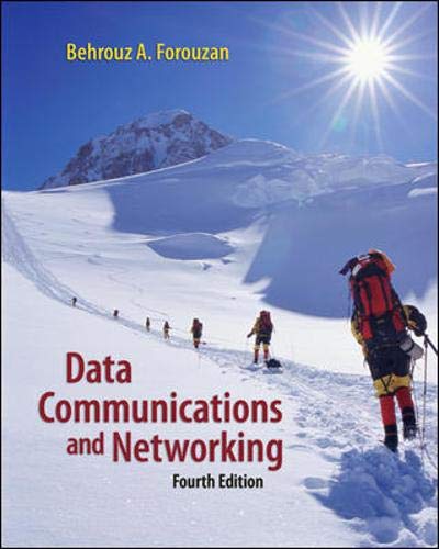 Data Communications and Networking (McGraw-Hill Forouzan Networking) (9780073250328) by Forouzan, Behrouz
