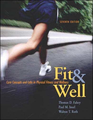 Imagen de archivo de Fit & Well- Core Concepts and Labs in Physical Fitness and Wellness, 7th a la venta por a2zbooks