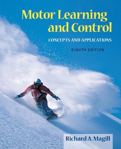 Stock image for Motor Learning and Control: Concepts and Applications with Online Learning Center Bind-in Card for sale by dsmbooks