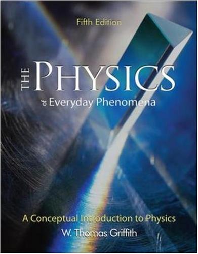 Beispielbild fr Physics of Everyday Phenomena zum Verkauf von ThriftBooks-Atlanta