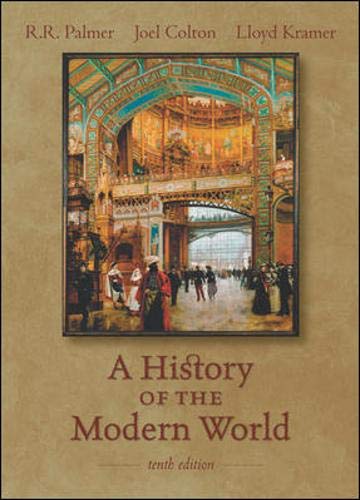 A History of the Modern World, with PowerWeb (9780073255002) by Palmer, R. R.; Colton, Joel; Kramer, Lloyd