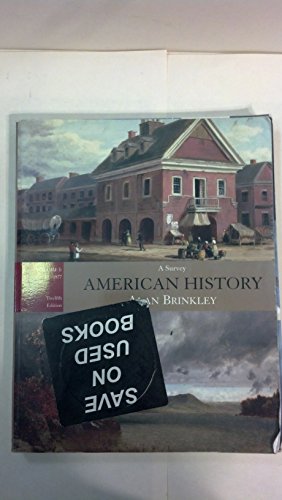 Stock image for American History: A Survey, Volume 1 w/PowerWeb and Primary Source Investigator for sale by Ergodebooks