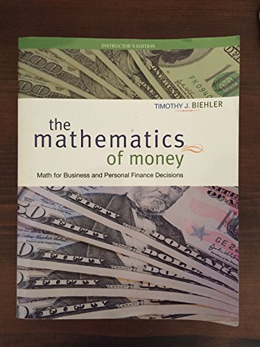 9780073259079: The Mathematics of Money: Math for Business and Personal Finance Decisions