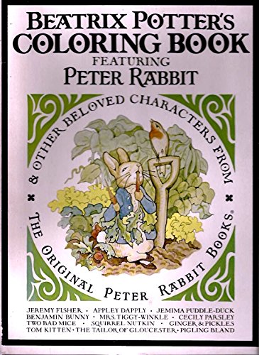 Stock image for Beatrix Potter*s Coloring Book Featuring Peter Rabbit & Other Beloved Characters From the Original Peter Rabbit Books for sale by dsmbooks