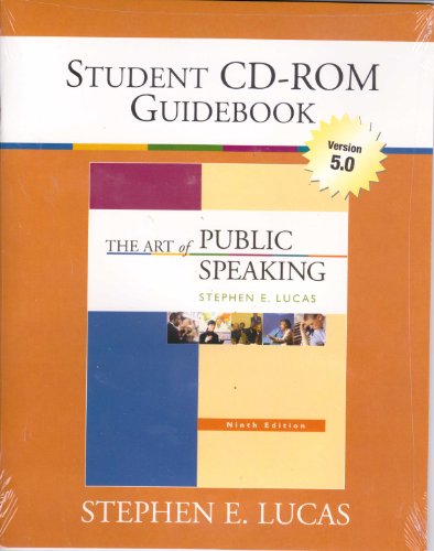 Student CD-ROMs 5.0 with Guidebook and PowerWeb card (NAI) to accompany The Art of Public Speaking, 9th Edition (9780073265322) by Stephen E. Lucas