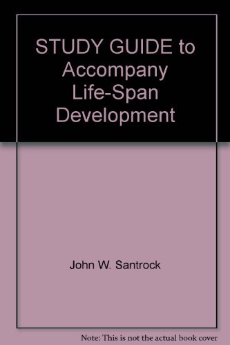 Imagen de archivo de STUDY GUIDE to Accompany Life-Span Development a la venta por ThriftBooks-Dallas