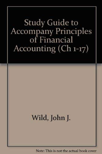 9780073266497: Study Guide to Accompany Principles of Financial Accounting (Ch 1-17)