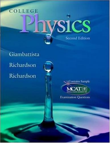 College Physics (9780073267685) by Alan Giambattista; Betty Kehl Richardson; Robert C. Richardson