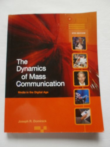 Imagen de archivo de Dynamics of Mass Communications: Media in the Digital Age with Media World DVD and PowerWeb a la venta por Wonder Book