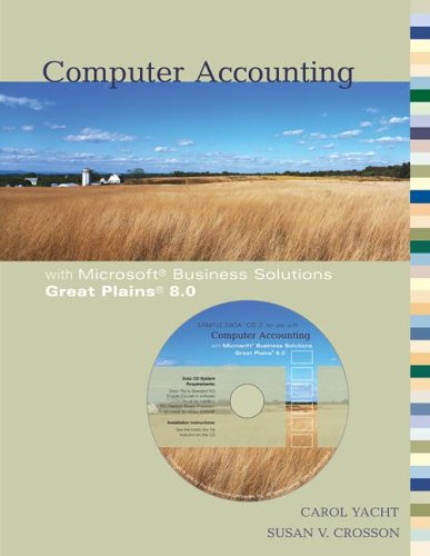 Computer Accounting with Microsoft Great Plains 8.0 w/ Software CD (9780073273266) by Yacht, Carol; Crosson, Susan
