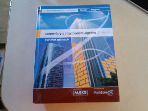 Beispielbild fr Elementary and Intermediate Algebra, A Unified Approach, 3rd ed. zum Verkauf von Top Notch Books