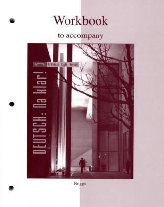 Imagen de archivo de Workbook to Accompany Deutsch: Na Klar!: An Introductory German Course a la venta por ThriftBooks-Dallas