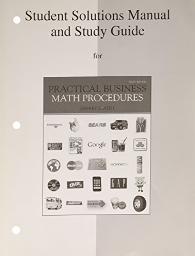 Imagen de archivo de Student Solutions Manual and Study Guide: For Use with Practical Business Math Procedures 9th Edition a la venta por a2zbooks