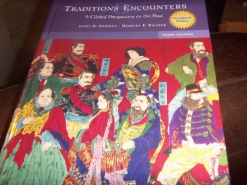 Imagen de archivo de Traditions and Encounters: A Global Perspective on the Past, 3rd Edition a la venta por BooksRun