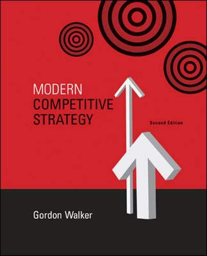 Modern Competitive Strategy with Online Access Card (9780073279336) by Walker,Gordon