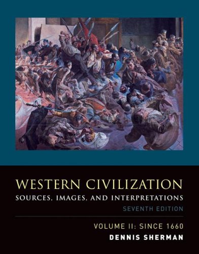 Beispielbild fr Western Civilization: Sources, Images, and Interpretations, Volume 2, Since 1660 zum Verkauf von BooksRun