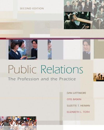 Imagen de archivo de Public Relations: The Profession and the Practice with DVD-ROM: The Profession and the Practice with DVD-ROM a la venta por ThriftBooks-Dallas