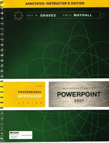 Stock image for Microsoft Office PowerPoint 2007: A Professional Approach for sale by Ergodebooks