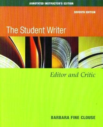 Beispielbild fr The Student Writer : Editor and Critic zum Verkauf von Better World Books