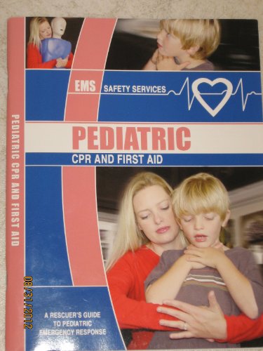 Imagen de archivo de Pediatric First Aid, CPR, and AED a la venta por ThriftBooks-Atlanta